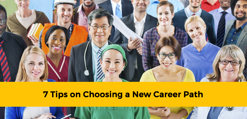 7 Tips on Choosing a New Career Path