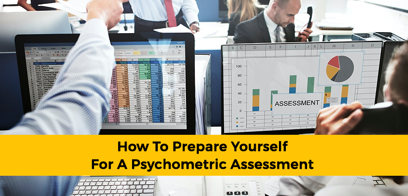 How to Prepare Yourself for a Psychometric Assessment