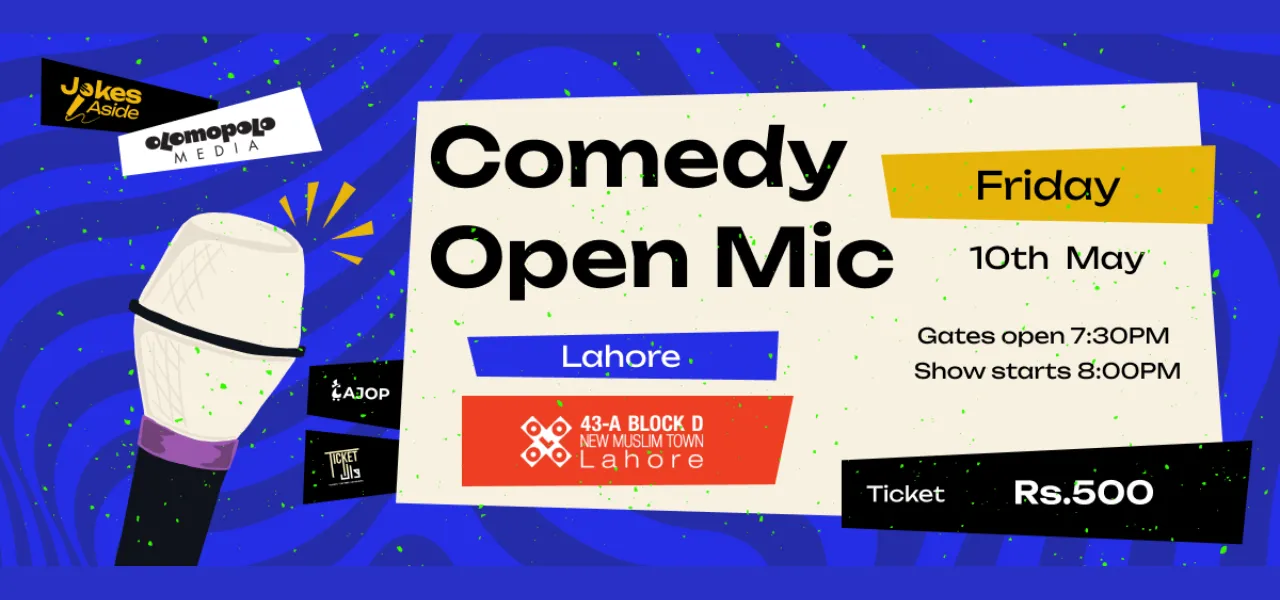 Comedy Open Mic Lahore -10th May